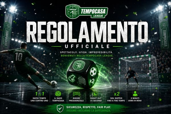 REGOLAMENTO UFFICIALE – TEMPOCASA LEAGUE